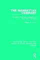 The Manhattan Company: Managing a Multi-Unit Corporation in New York, 1799-1842