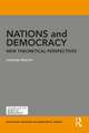 Nations and Democracy: New Theoretical Perspectives