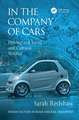 In the Company of Cars: Driving as a Social and Cultural Practice