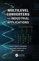 Multilevel Converters for Industrial Applications