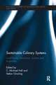 Sustainable Culinary Systems: Local Foods, Innovation, Tourism and Hospitality