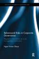 Behavioural Risks in Corporate Governance: Regulatory Intervention as a Risk Management Mechanism