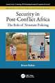 Security in Post-Conflict Africa: The Role of Nonstate Policing