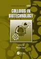 COLLOIDS IN BIOTECHNOLOGY