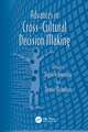 Advances in Cross-Cultural Decision Making