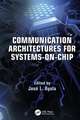 Communication Architectures for Systems-on-Chip