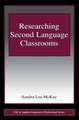 Researching Second Language Classrooms