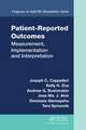 Patient-Reported Outcomes: Measurement, Implementation and Interpretation