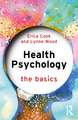 Health Psychology: The Basics