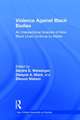 Violence Against Black Bodies: An Intersectional Analysis of How Black Lives Continue to Matter