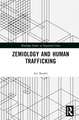 Zemiology and Human Trafficking