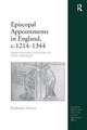 Episcopal Appointments in England, c. 1214–1344: From Episcopal Election to Papal Provision