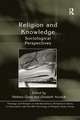 Religion and Knowledge: Sociological Perspectives