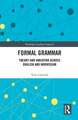 Formal Grammar: Theory and Variation across English and Norwegian