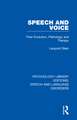 Speech and Voice: Their Evolution, Pathology and Therapy