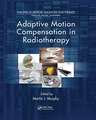 Adaptive Motion Compensation in Radiotherapy