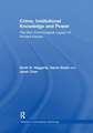 Crime, Institutional Knowledge and Power: The Rich Criminological Legacy of Richard Ericson