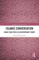 Islamic Conversation: Sohbet and Ethics in Contemporary Turkey