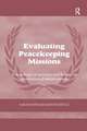 Evaluating Peacekeeping Missions: A Typology of Success and Failure in International Interventions