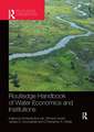 Routledge Handbook of Water Economics and Institutions