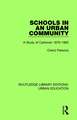 Schools in an Urban Community: A Study of Carbrook 1870-1965