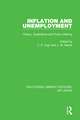 Inflation and Unemployment: Theory, Experience and Policy Making