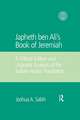 Japheth ben Ali's Book of Jeremiah: A Critical Edition and Linguistic Analysis of the Judaeo-Arabic Translation