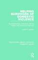 Helping Survivors of Domestic Violence: The Effectiveness of Medical, Mental Health, and Community Services