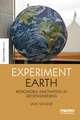 Experiment Earth: Responsible innovation in geoengineering