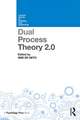 Dual Process Theory 2.0