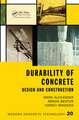 Durability of Concrete: Design and Construction