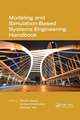 Modeling and Simulation-Based Systems Engineering Handbook