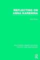 Reflecting on Anna Karenina