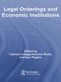 Legal Orderings and Economic Institutions