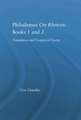 Philodemus on Rhetoric Books 1 and 2: Translation and Exegetical Essays