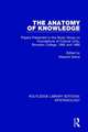 The Anatomy of Knowledge: Papers Presented to the Study Group on Foundations of Cultural Unity, Bowdoin College, 1965 and 1966