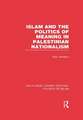 Islam and the Politics of Meaning in Palestinian Nationalism (RLE Politics of Islam)