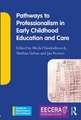 Pathways to Professionalism in Early Childhood Education and Care