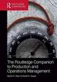 The Routledge Companion to Production and Operations Management