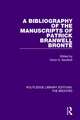 A Bibliography of the Manuscripts of Patrick Branwell Brontë