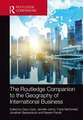 The Routledge Companion to the Geography of International Business