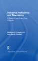 Industrial Inefficiency and Downsizing: A Study of Layoffs and Plant Closures