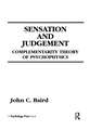 Sensation and Judgment: Complementarity Theory of Psychophysics