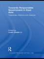 Towards Responsible Government in East Asia: Trajectories, Intentions and Meanings