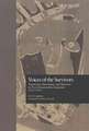 Voices of the Survivors: Testimony, Mourning, and Memory in Post-Dictatorship Argentina (1983-1995)