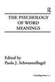 The Psychology of Word Meanings