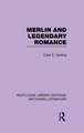 Merlin and Legendary Romance