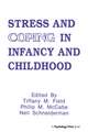 Stress and Coping in Infancy and Childhood