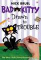 Bad Kitty Drawn to Trouble