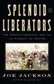 Splendid Liberators